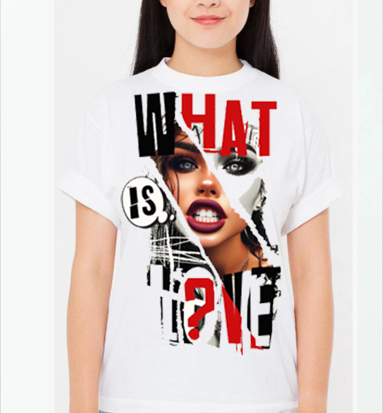 What's Love T-shirt for Women
