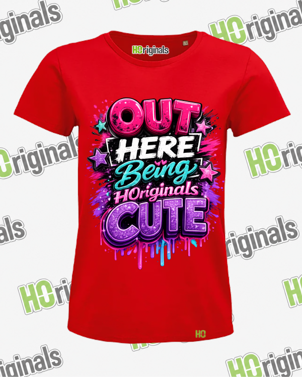Out Here Being Cute – Girls Organic Cotton T-Shirt